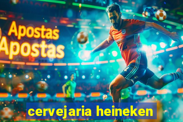 cervejaria heineken